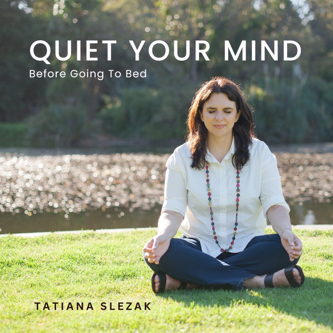 Quiet Your Mind Meditation