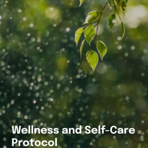 Wellness and Self-Care Protocol + Parasite Cleanse Protocol