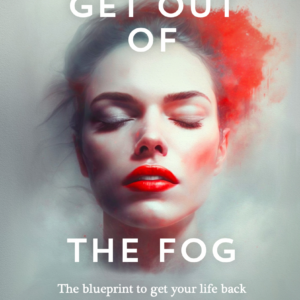 How to Get Out of The Fog (eBook) 14.99 AUD (about 10USD)