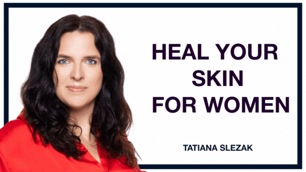 Heal Your Skin for Women